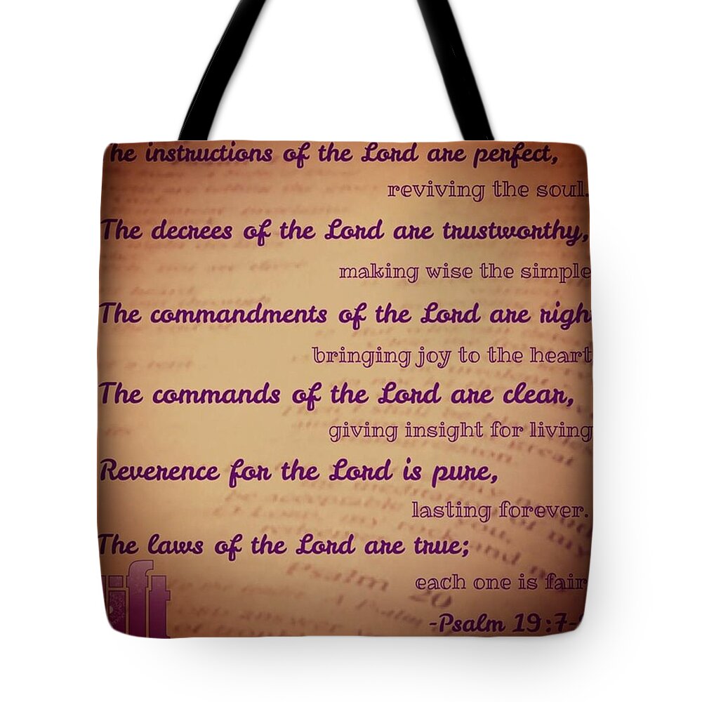 Heart Tote Bag featuring the photograph The Instructions Of The Lord Are by LIFT Women's Ministry designs --by Julie Hurttgam