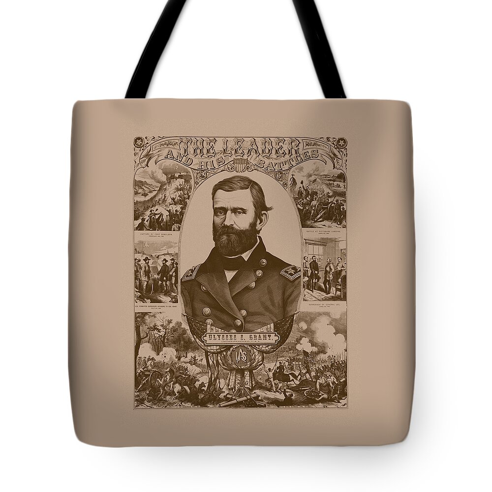 General Grant Tote Bag featuring the mixed media The Leader And His Battles - General Grant by War Is Hell Store