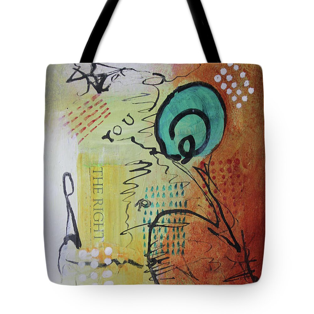 Words Tote Bag featuring the mixed media The Right You by April Burton