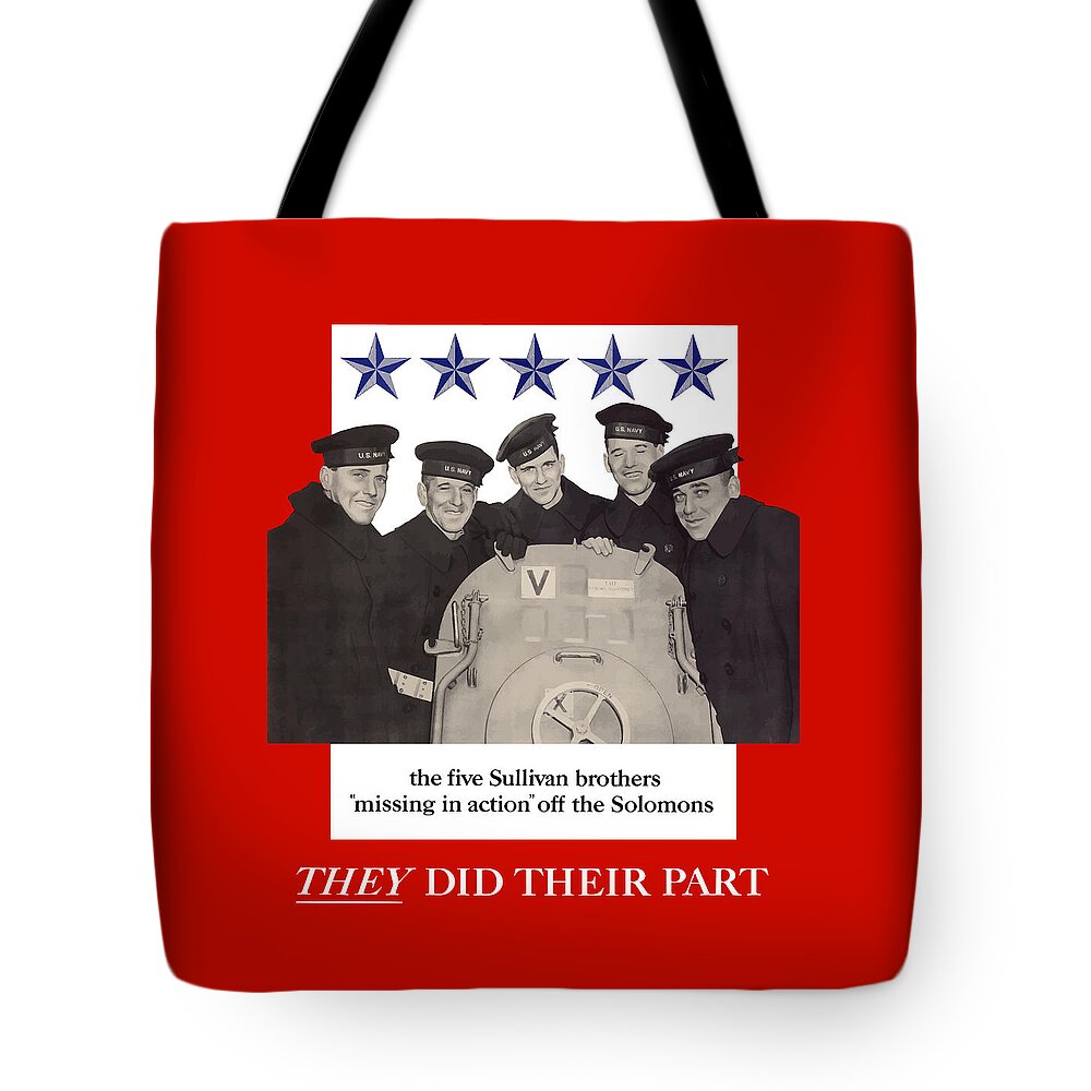 Propaganda Tote Bag featuring the painting The Sullivan Brothers - They Did Their Part by War Is Hell Store