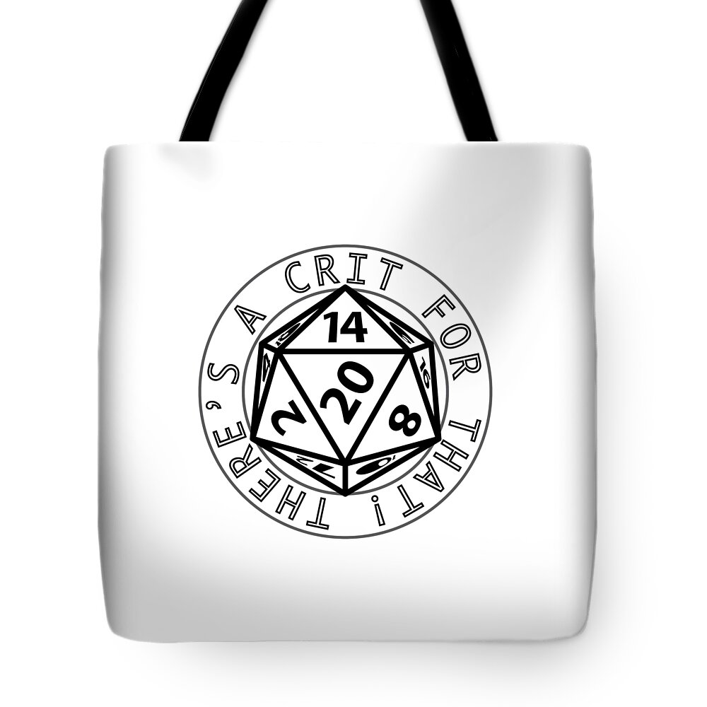 Dnd Tote Bag featuring the digital art There Is A Crit For That by Jon Munson II