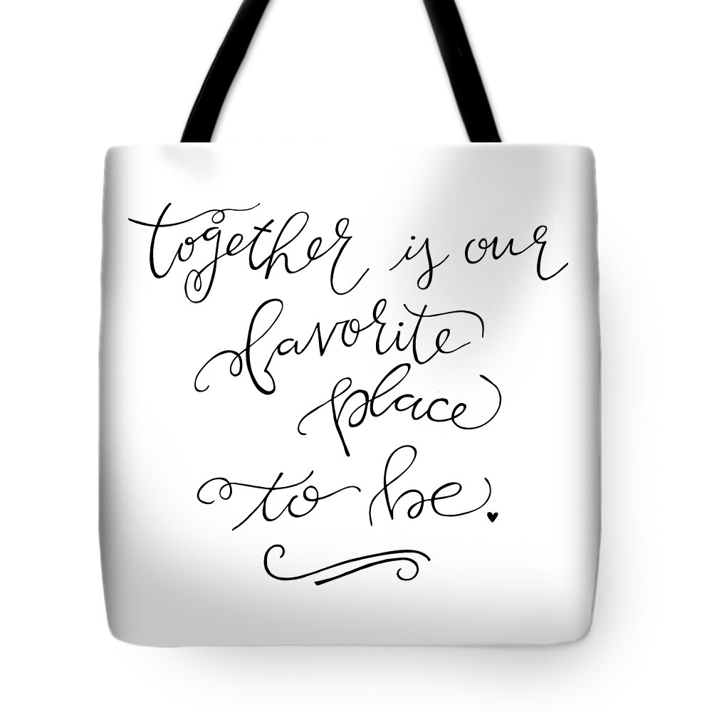 Together Is Our Favorite Place To Be Tote Bag featuring the drawing Together by Nancy Ingersoll