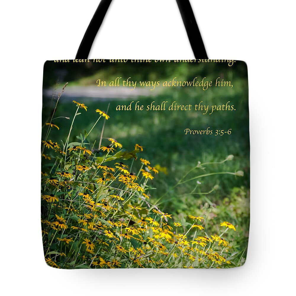 Proverbs 3:5-6 Tote Bag featuring the photograph Trust In The Lord- Blackeyed Susans by Holden The Moment