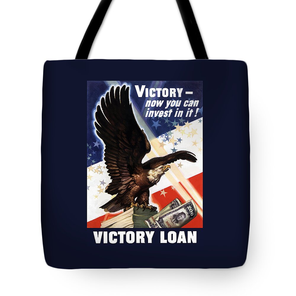 War Loan Tote Bag featuring the painting Victory Loan Bald Eagle by War Is Hell Store