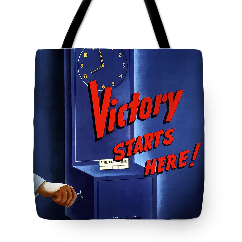 War Production Tote Bag featuring the painting Victory Starts Here by War Is Hell Store