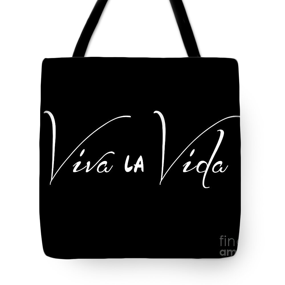 Viva Tote Bag featuring the digital art Viva la Vida by L Machiavelli