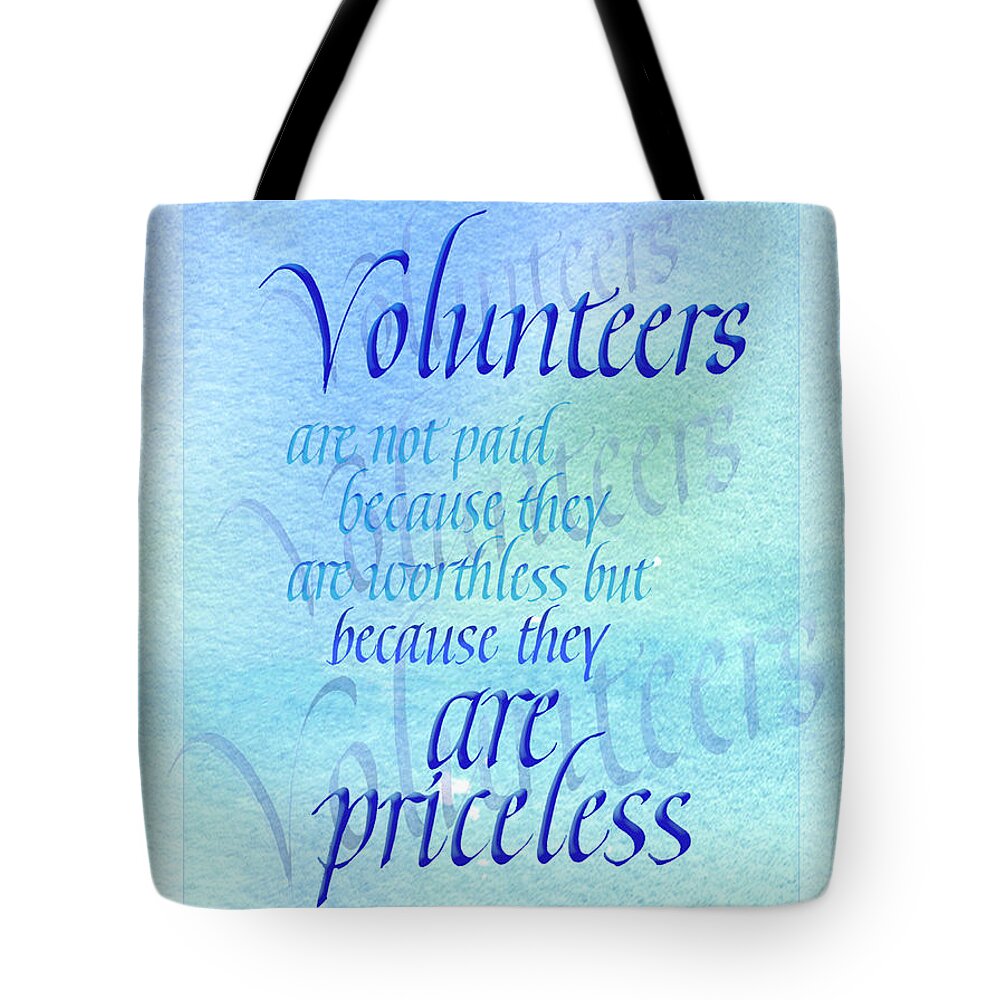 Volunteer Tote Bag featuring the painting Volunteers are Priceless by Judy Dodds
