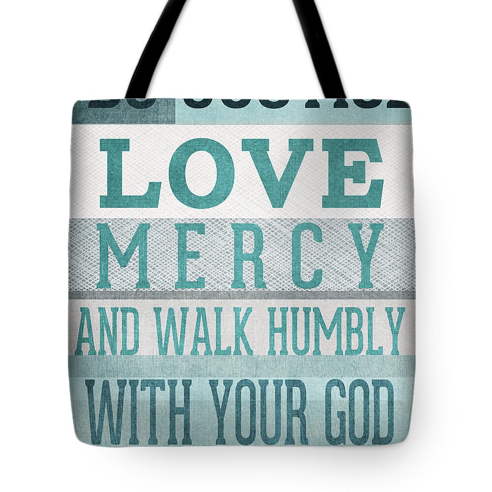 Micah 6:8 Tote Bag featuring the mixed media Walk Humbly- Micah by Linda Woods