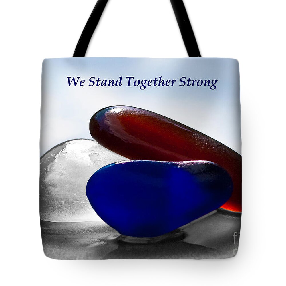 Paris Tote Bag featuring the photograph We Stand Together Strong Around The World by Barbara McMahon
