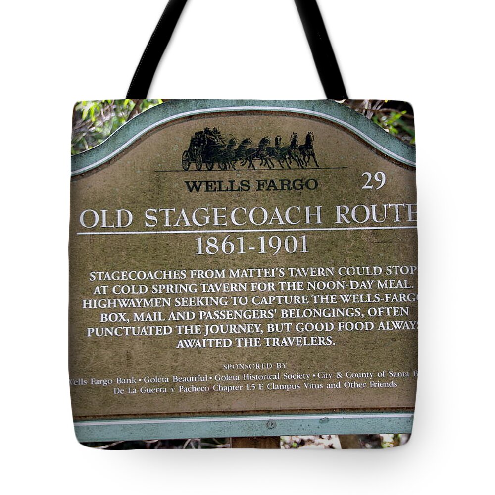 Wells Fargo Tote Bag featuring the photograph Wells Fargo Stage Coach Sign by Jeff Lowe