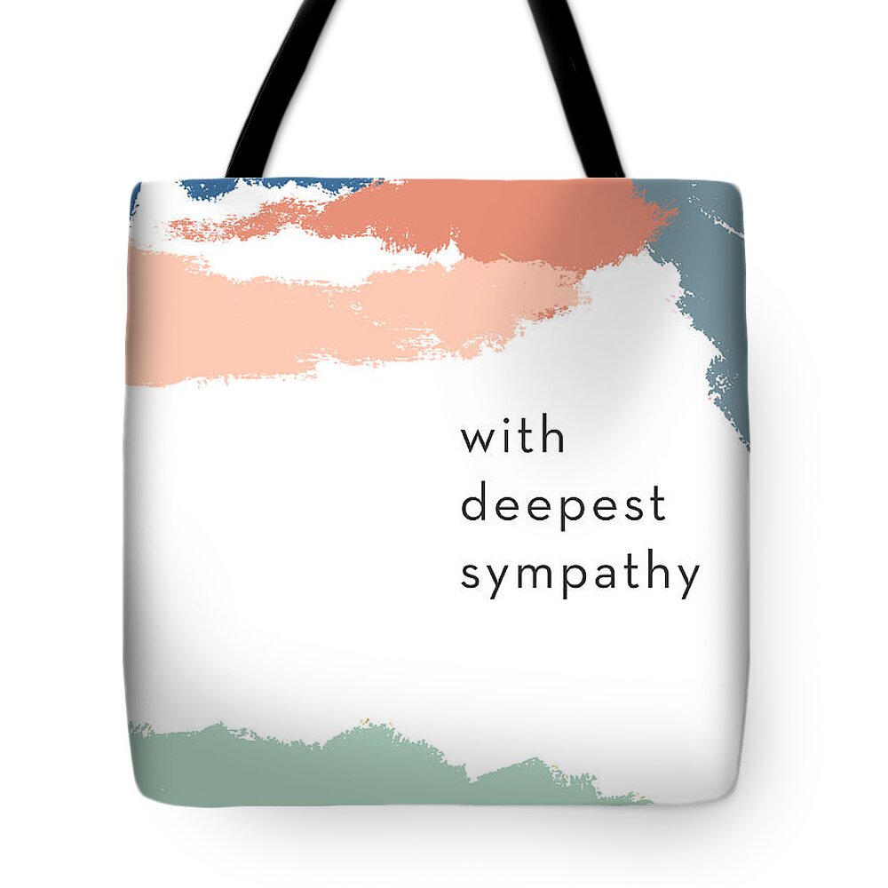 Sympathy Tote Bag featuring the mixed media With Deepest Sympathy- by Linda Woods by Linda Woods