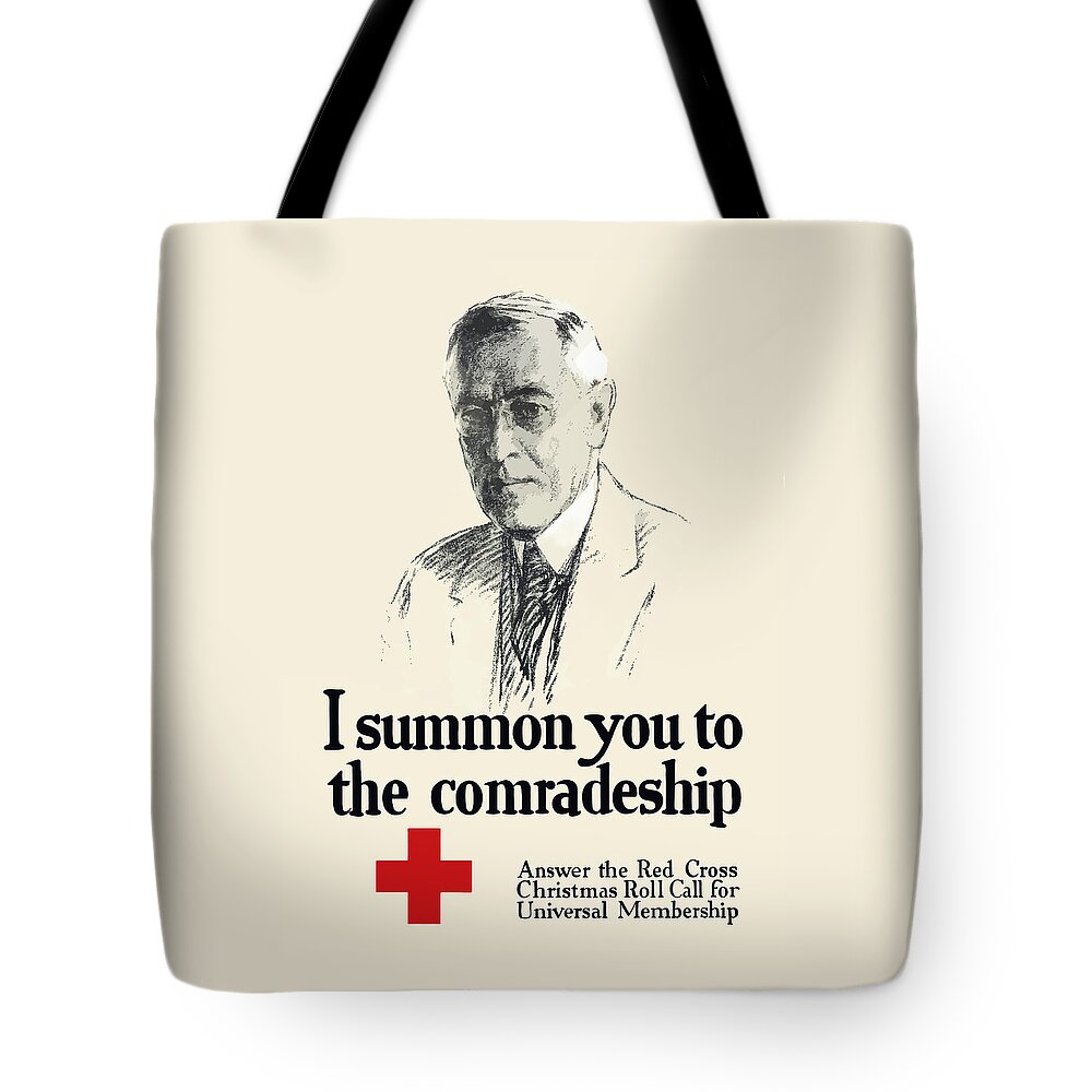 Red Cross Tote Bag featuring the painting Woodrow Wison Red Cross Roll Call by War Is Hell Store