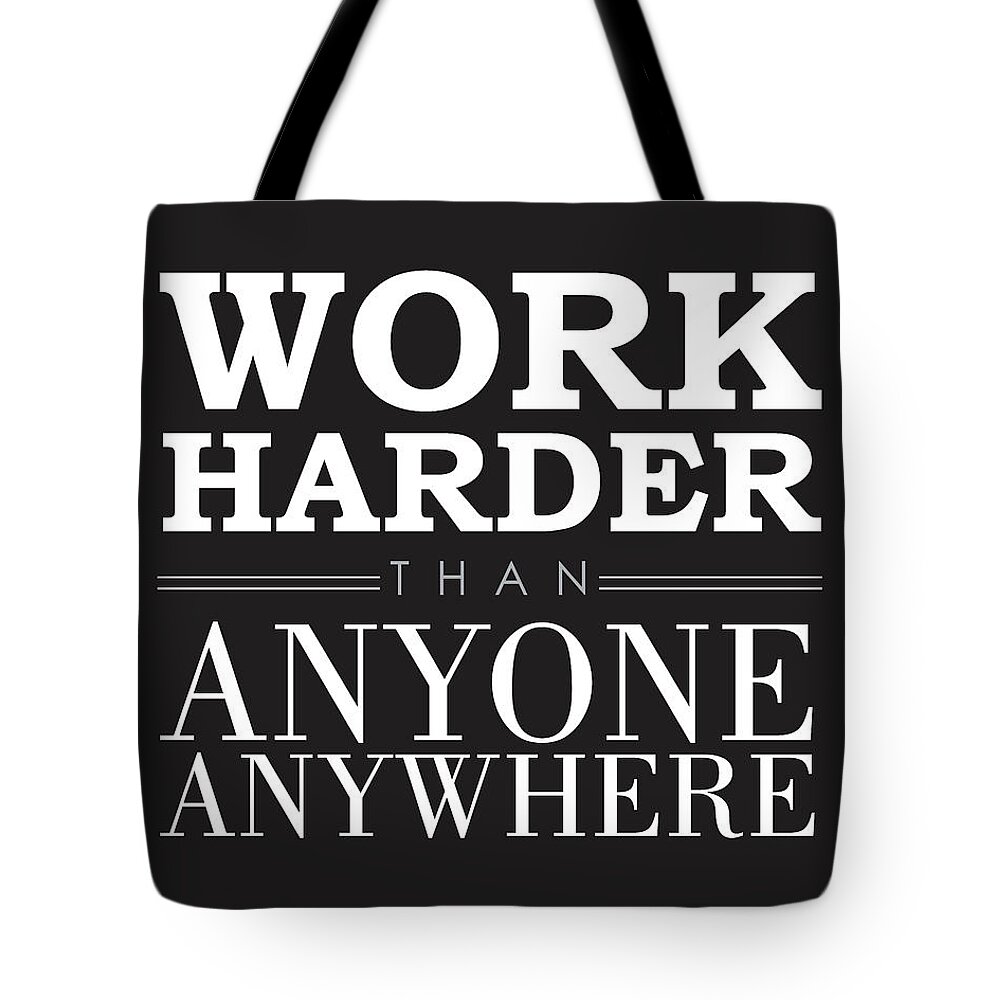 Work Hard Tote Bag featuring the mixed media Work hard - Motivational Quote by Studio Grafiikka