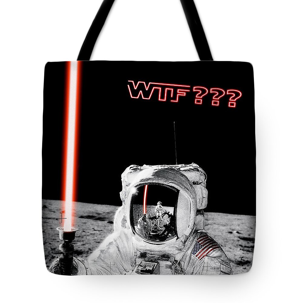 Wtf Tote Bag featuring the photograph WTF? Alan Bean Finds Lightsaber on the Moon by Weston Westmoreland