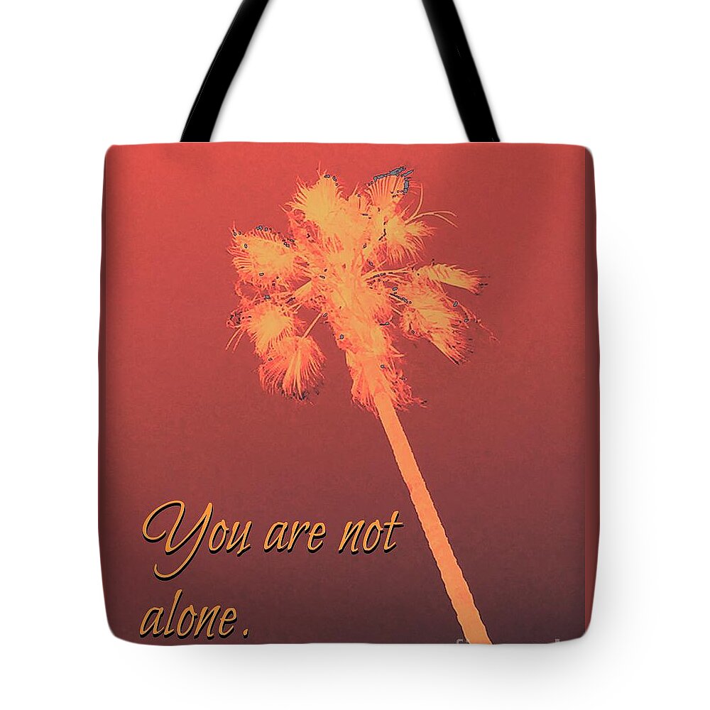 500 Views Tote Bag featuring the photograph You Are Not Alone by Jenny Revitz Soper