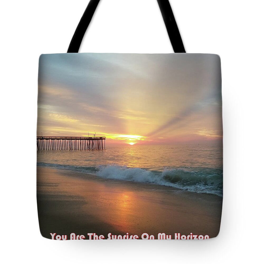 Sun Tote Bag featuring the photograph You Are The Sunrise by Robert Banach