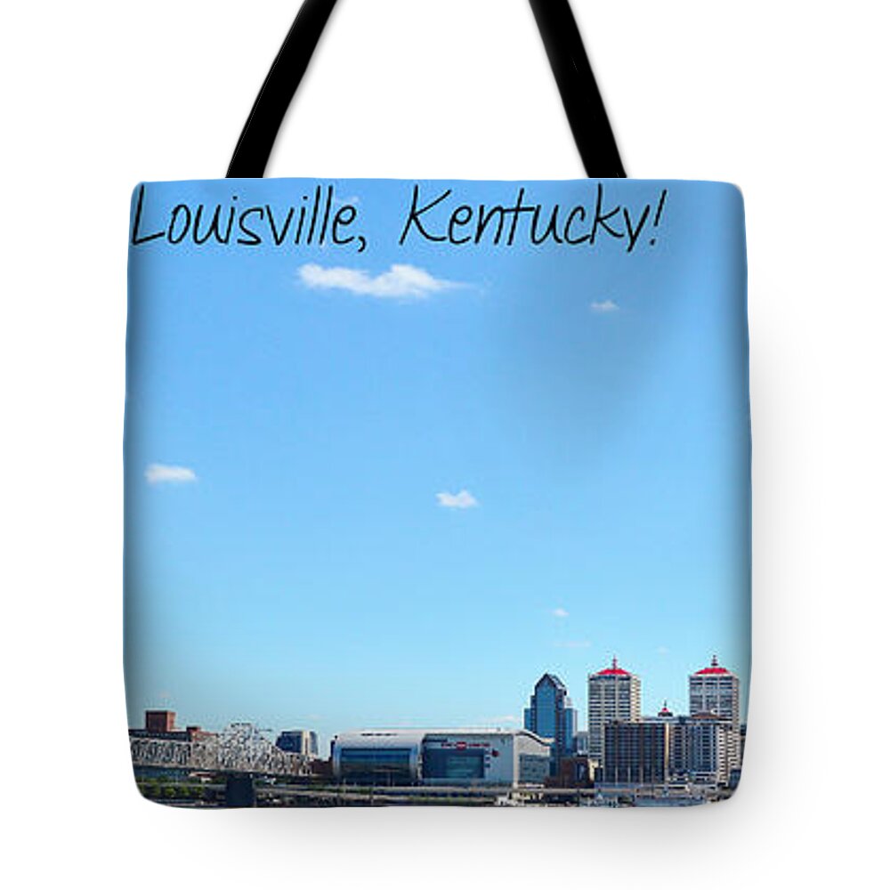 Louisville Kentucky Tote Bag featuring the photograph You have a friend in Louisville Kentucky by Stacie Siemsen