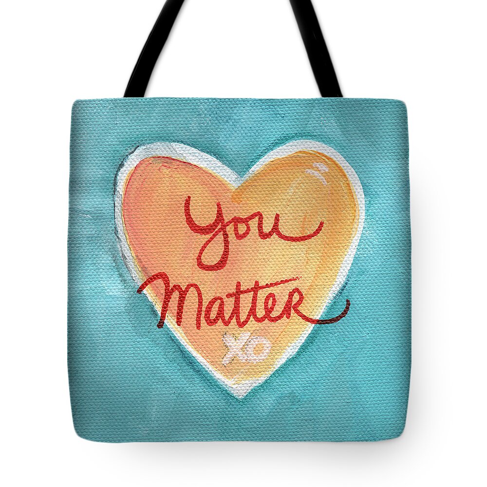 Heart Tote Bag featuring the painting You Matter Love by Linda Woods