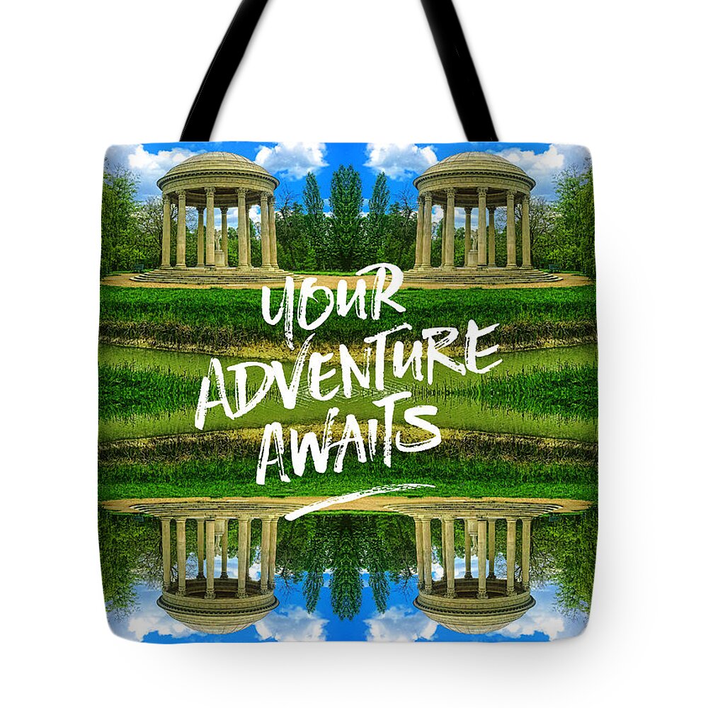 Your Adventure Awaits Tote Bag featuring the photograph Your Adventure Awaits Temple of Love Versailles Paris by Beverly Claire Kaiya
