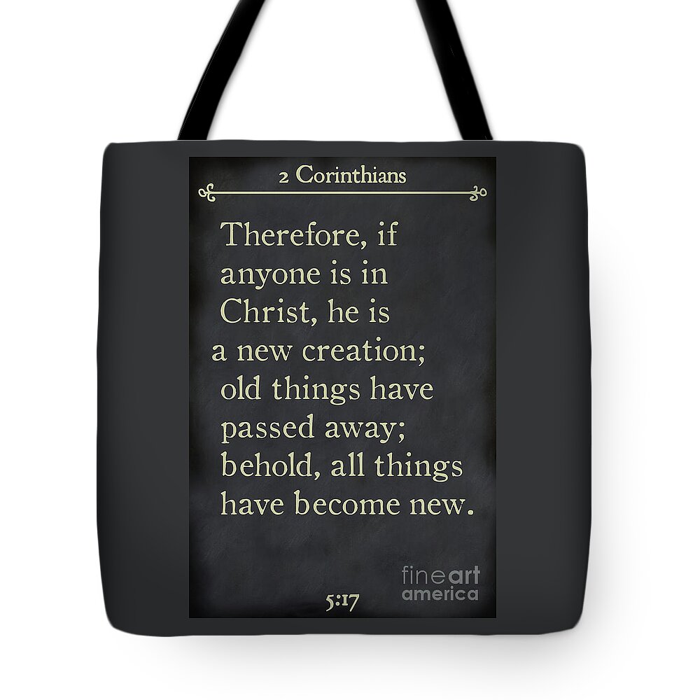 2 Corinthians Tote Bag featuring the painting 2 Corinthians 5 17 - Inspirational Quotes Wall Art Collection by Mark Lawrence