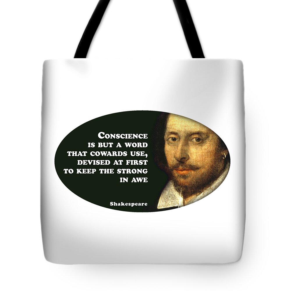 Conscience Tote Bag featuring the digital art Conscience is but a word #shakespeare #shakespearequote #6 by TintoDesigns
