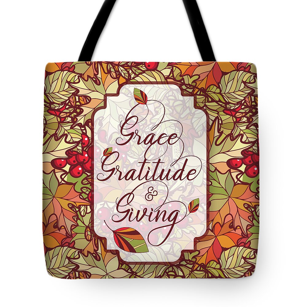 Thanksgiving Tote Bag featuring the digital art Thanksgiving Blessings of Grace Gratitude and Giving by Doreen Erhardt