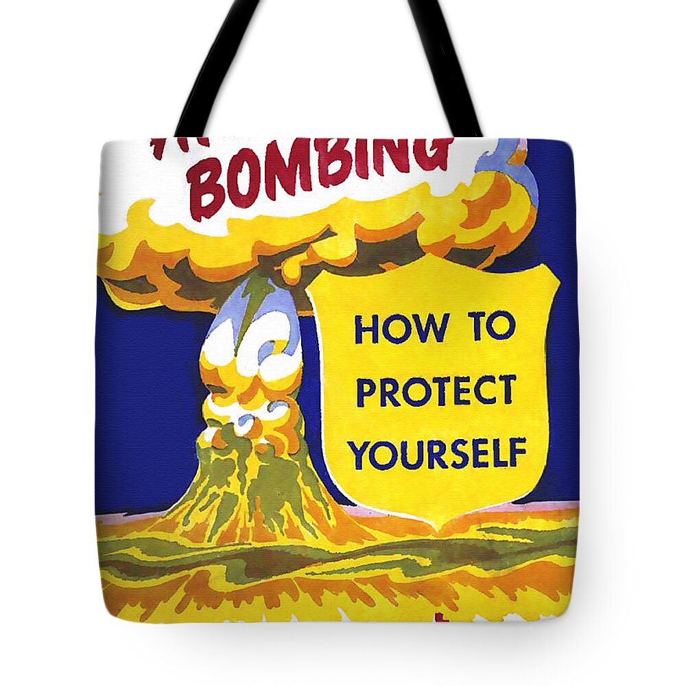 Atomic Tote Bag featuring the painting Atomic Bombing - How to Protect Yourself by 