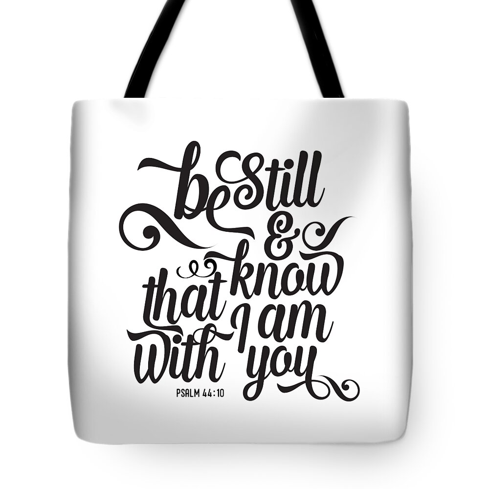 Be Still Christian Quote Typography Tote Bag by Wall Art Prints - Pixels