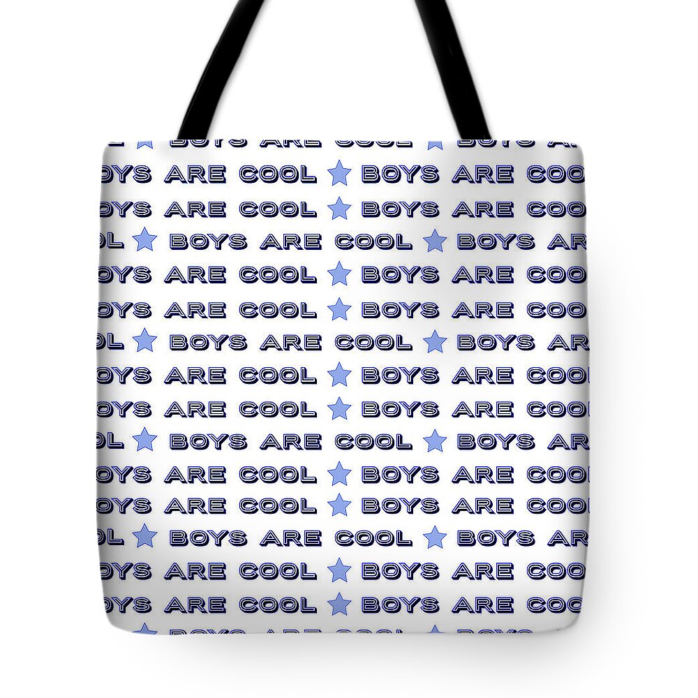 Words Tote Bag featuring the digital art Boys Are Cool by Ashley Rice