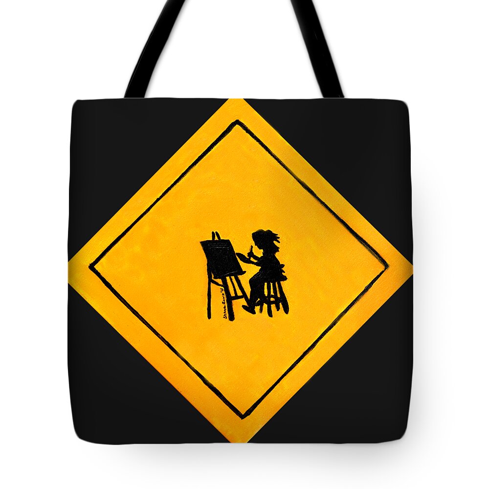 Artist Tote Bag featuring the painting Caution Artist at Play by Shana Rowe Jackson