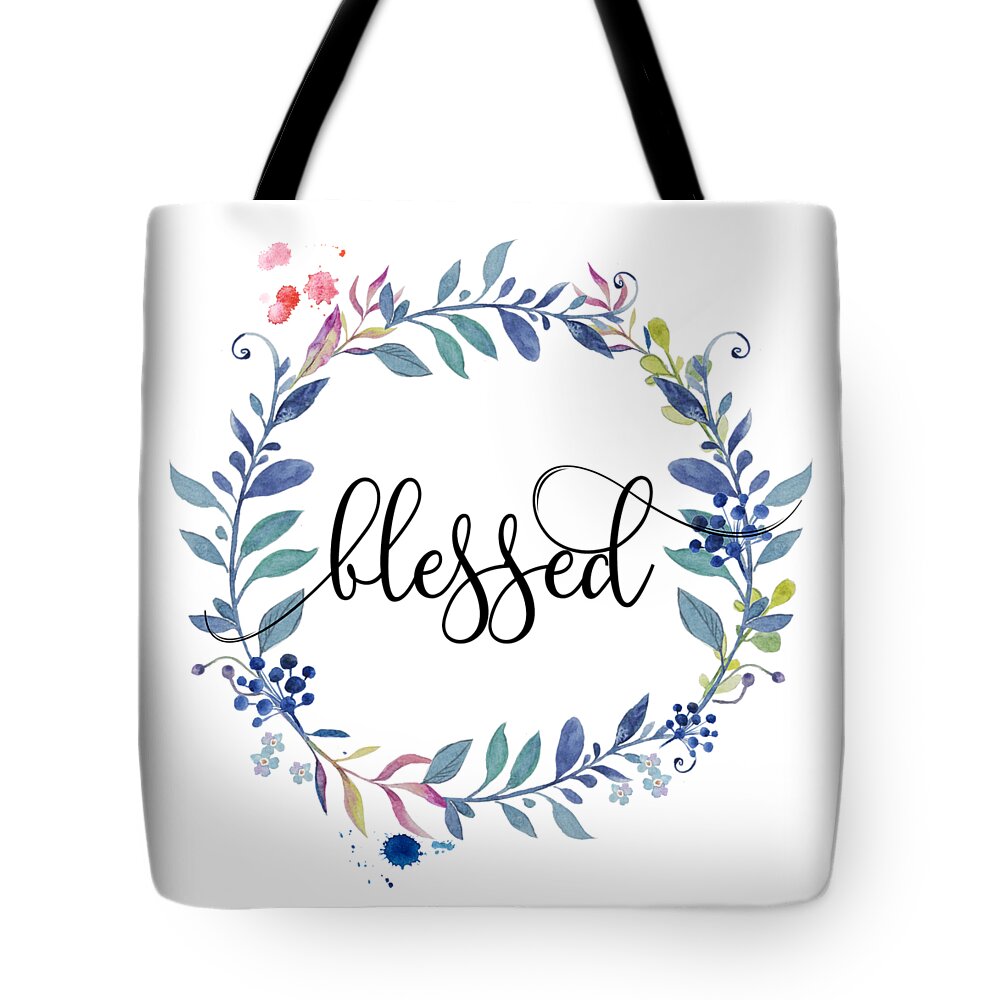 Christian Bible Verse Quote Floral Typography - Blessed Tote Bag