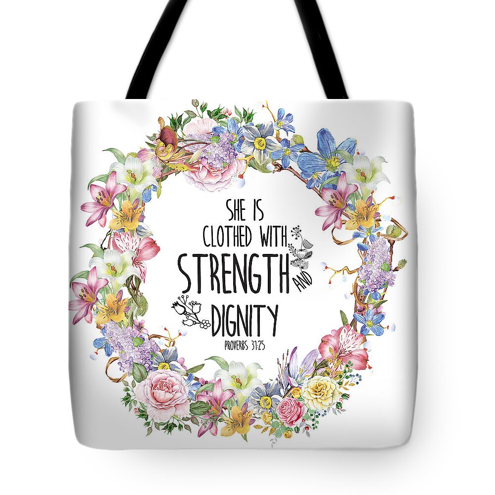Clothed with strength and dignity - Christian bible verse quote Tote Bag by  Wall Art Prints - Pixels Merch