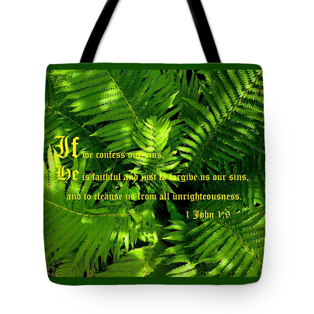 Green Tote Bag featuring the photograph Ferns with 1 John 1 vs 9, Ed B by Mike McBrayer