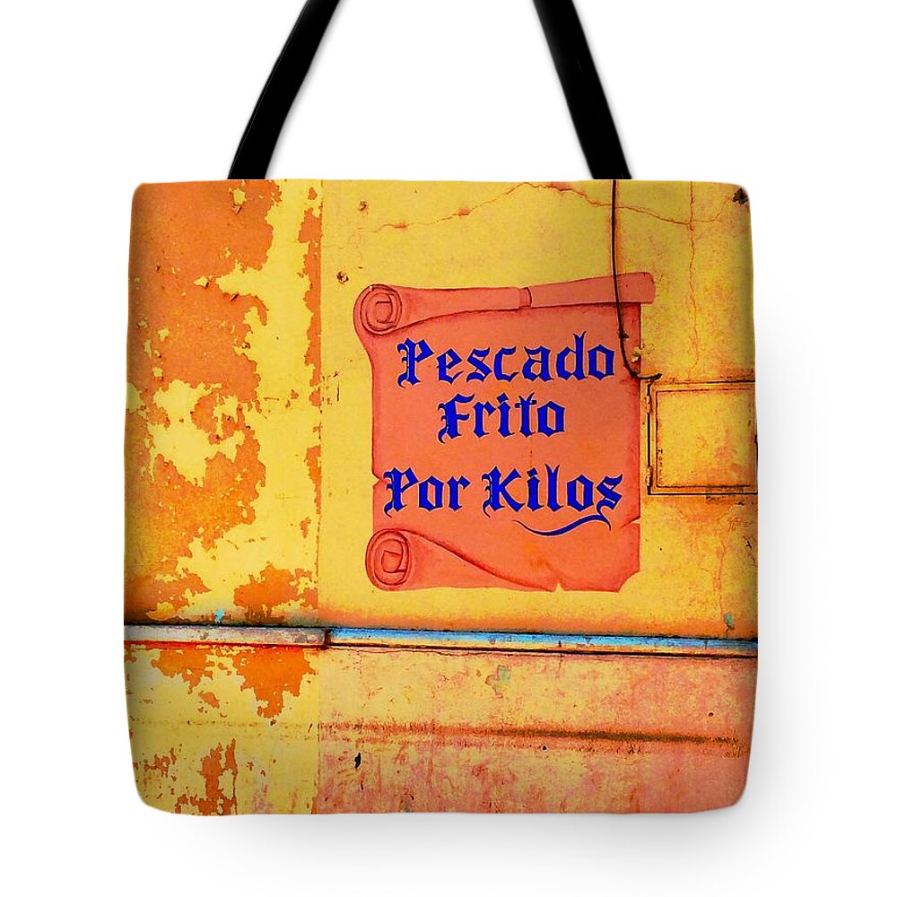 Sign Tote Bag featuring the photograph Fried Fish in Mexico by Debra Grace Addison