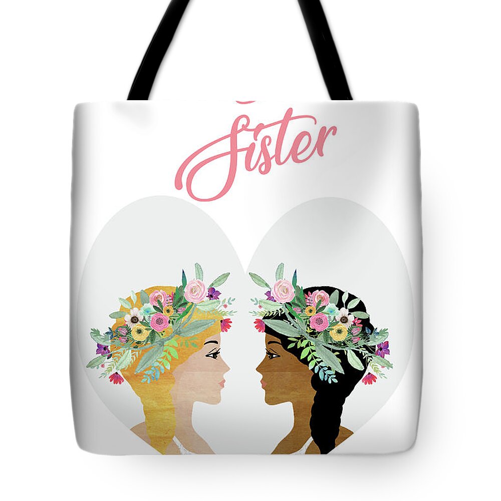 Hey Sister Tote Bag featuring the mixed media Hey Sister by Claudia Schoen