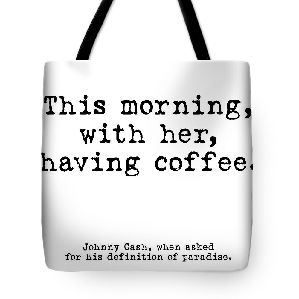Terry D Photography Tote Bag featuring the photograph Johnny Cash Coffee White by Terry DeLuco