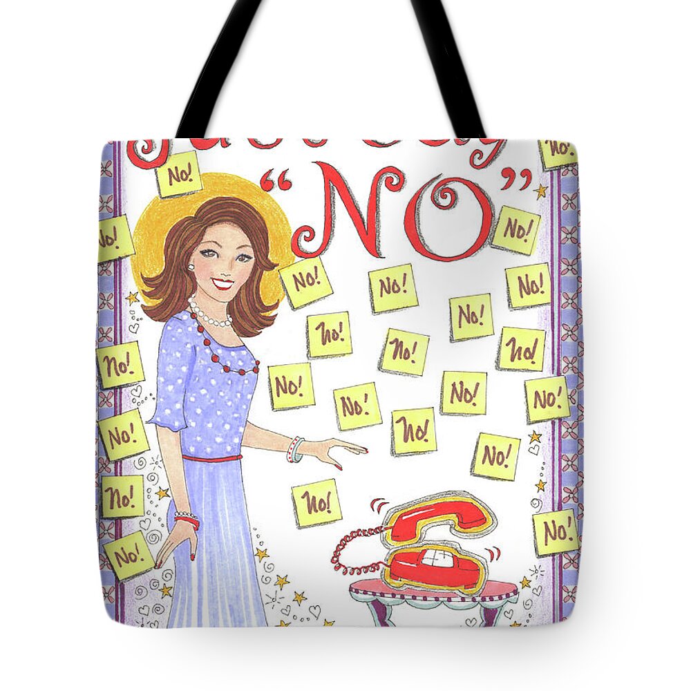 Just Say No Tote Bag featuring the mixed media Just Say No by Stephanie Hessler