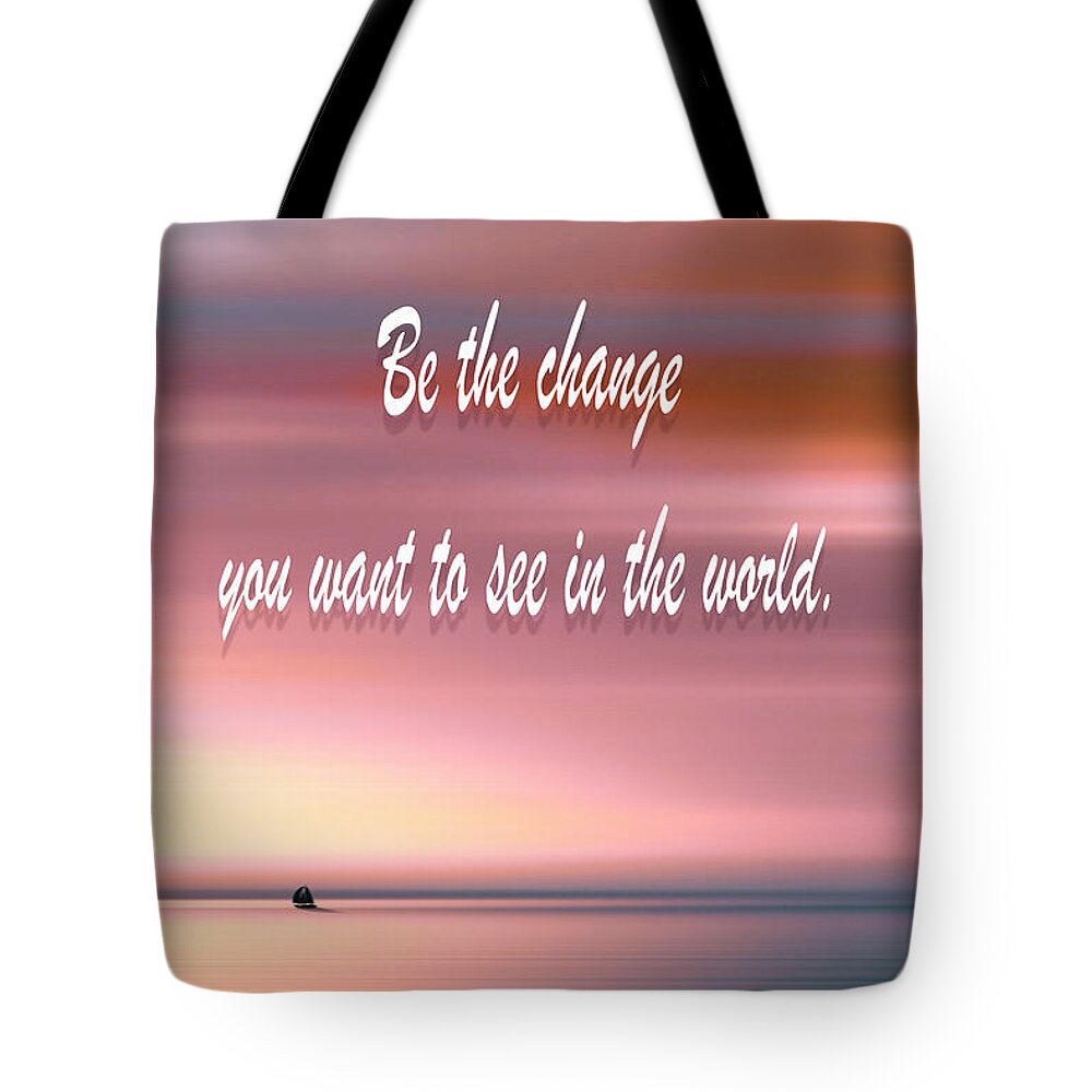 Mohandas Tote Bag featuring the photograph Mahatma Gandhi Quote by Stefano Senise