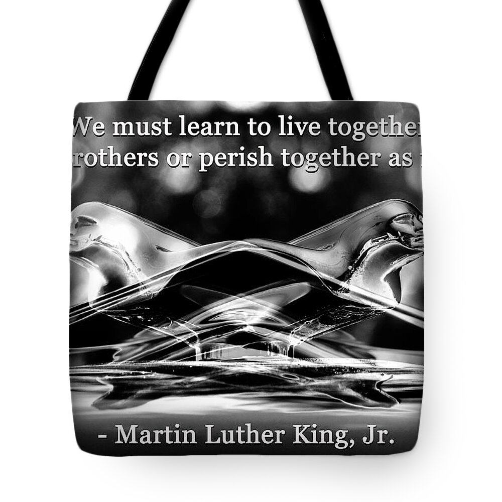 Mlk Quote Tote Bag featuring the mixed media MLK qoute and fine art by David Lee Thompson