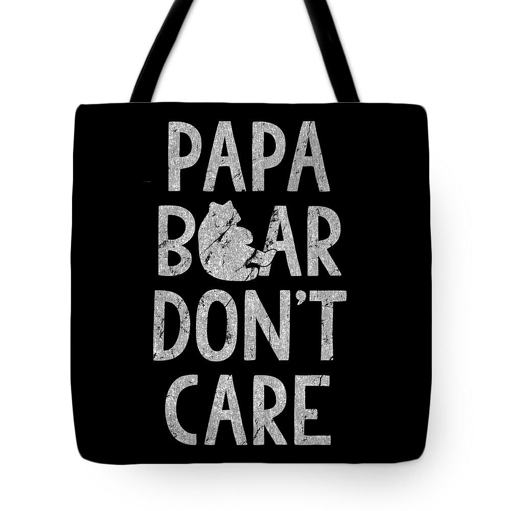 Funny Tote Bag featuring the digital art Papa Bear Dont Care by Flippin Sweet Gear