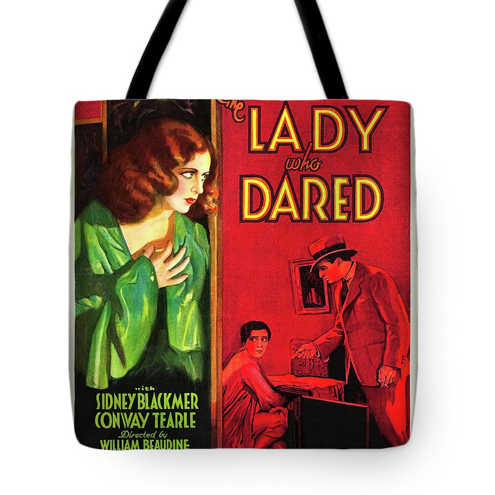 The Lady Who Dared Tote Bag featuring the photograph The Lady Who Dared by First National Pictures