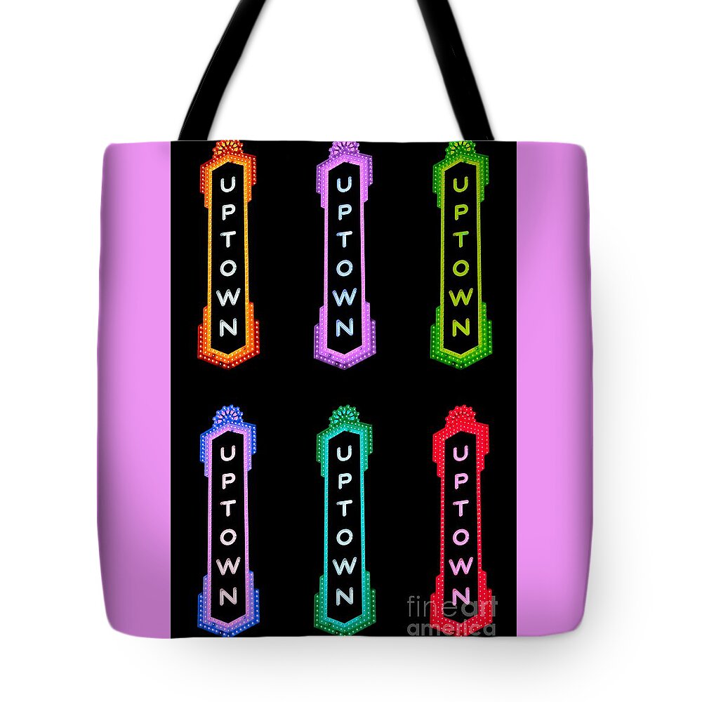 Uptown Tote Bag featuring the photograph Uptown Signage 6 by Timothy Smith