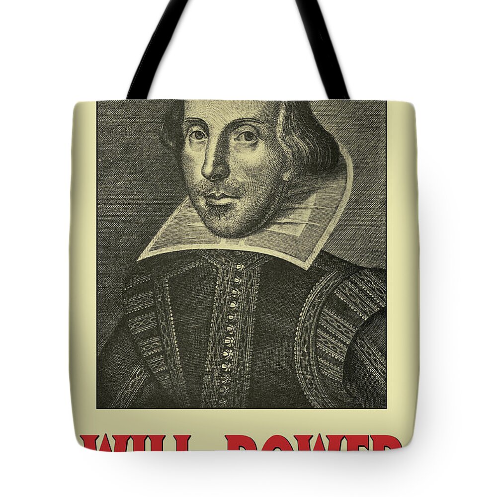 Shakespeare Tote Bag featuring the painting Will Power by William Shakespeare