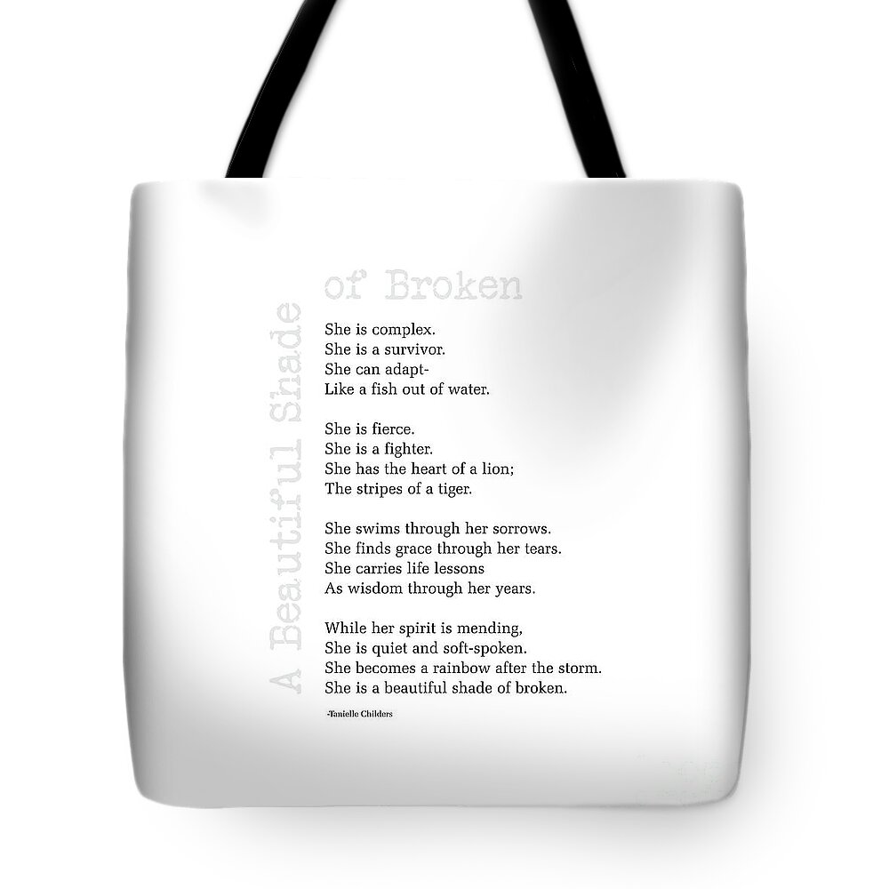 A Beautiful Shade Of Broken Tote Bag featuring the digital art A Beautiful Shade of Broken by Tanielle Childers