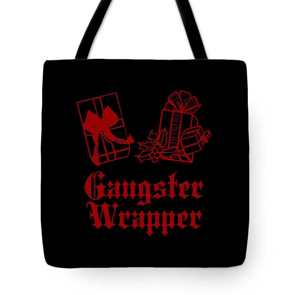 Christmas 2023 Tote Bag featuring the digital art Gangster Wrapper #1 by Flippin Sweet Gear