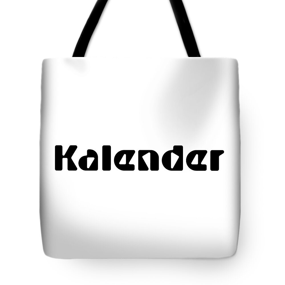 Kalender Tote Bag featuring the digital art Kalender #1 by TintoDesigns