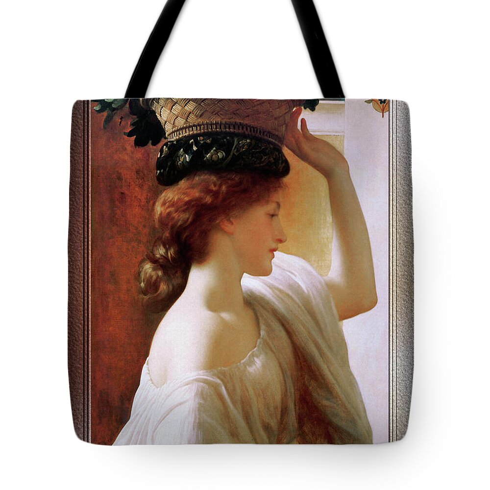 Girl With Basket Of Fruit Tote Bag featuring the painting A Girl With A Basket Of Fruit by Lord Frederic Leighton by Rolando Burbon