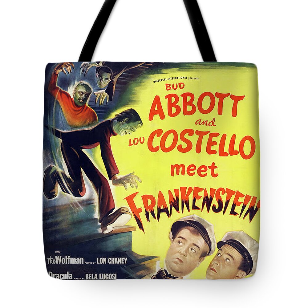 Abbott Tote Bag featuring the mixed media ''Abbott and Costello Meet Frankenstein'', 1948 #2 by Movie World Posters