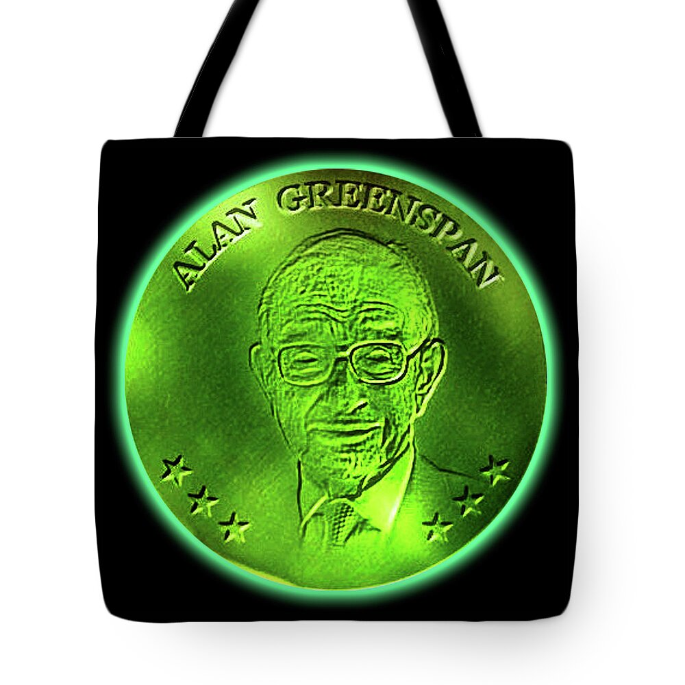 Wunderle Tote Bag featuring the digital art Alan Greenspan V1A by Wunderle