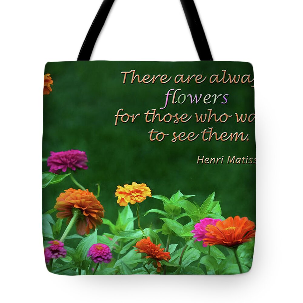 Gardens Tote Bag featuring the photograph Always Flowers - Zinnias - Gardens by Nikolyn McDonald